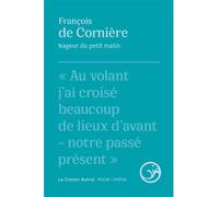 Nageur du petit matin - François de Cornière - Castor Astral - broché - Poésie