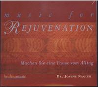 Nagler,Joseph - Music for Rejuvenation [Import]