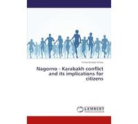 Nagorno - Karabakh conflict and its implications for citizens