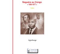 Naguère Au Congo 1960-1977