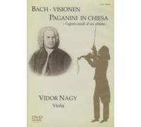 Nagy,Vidor - Bach-Visionen/Paganini in Chie [Import]