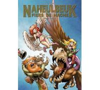Naheulbeuk Fiers de hache Intégrale - John Lang - Clair De Lune - relié - Bande dessinée