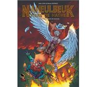 Naheulbeuk fiers de hache - T3 - La rançon du succès - John Lang - Clair De Lune - cartonné - Bande dessinée