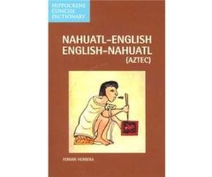NahuatlEnglishEnglishNahuatl Concise Dictionary by Fermin Herrera Herrera, Fermin (Auteur)