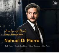 Nahuel Di Pierro – Anclao en Paris: Tango, Milonga, Vals – CD – Harmonia Mundi