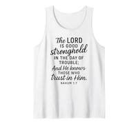 Nahum 1:7 Stronghold in The Day of Trouble Verse Bible Pray Débardeur