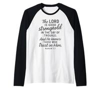 Nahum 1:7 Stronghold in The Day of Trouble Verse Bible Pray Manche Raglan