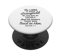 Nahum 1:7 Stronghold in The Day of Trouble Verse Bible Pray PopSockets PopGrip Adhésif