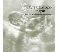 Naidoo,Xavier mit Tone - Bist du am Leben Interessiert [Import]