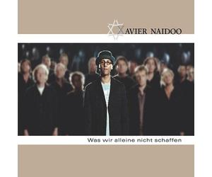 Naidoo,Xavier - Was Wir Alleine Nicht Schaffen [Import]