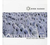 Naidoo, Xavier - Zwischenspiel/Alles Fuer