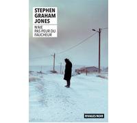 N'aie pas peur du faucheur - Stephen Graham Jones - Rivages - Poche - Roman