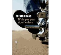 N'aie pas peur si je t'enlace