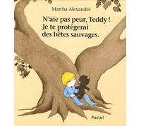 N'aie Pas Peur, Teddy ! Je Te Protégerai Des Bêtes Sauvages