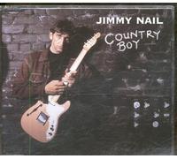 Nail, Jimmy - Country Boy [Import]