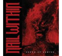 Nail Within - Sound of Demise [Import]