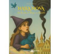 Naila Nova - La Scuola di Magia in pericolo