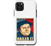 Nailed It Jour de la Réforme protestante Martin Luther Lutheran Coque pour iPhone 11 Pro Max