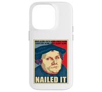 Nailed It Jour de la Réforme protestante Martin Luther Lutheran Coque pour iPhone 14 Pro