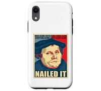 Nailed It Jour de la Réforme protestante Martin Luther Lutheran Coque pour iPhone XR