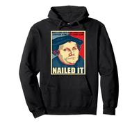 Nailed It Jour de la Réforme protestante Martin Luther Lutheran Sweat à Capuche