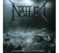 Nailed - Pure is a Dead World
