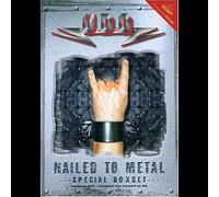 Nailed to metal DVD