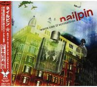 Nailpin - White Lies & Butterflies [Import]