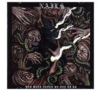 Nails – You Will Never Be One of Us – CD