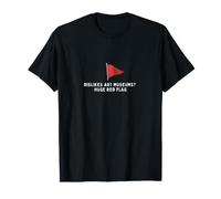n'aime Pas Les musées d'art énorme Drapeau Rouge drôle galerie d'art Artiste T-Shirt