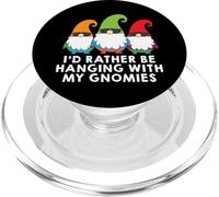 Nain de Jardin I Would Rather Be Hanging with My Gnomies PopSockets PopGrip pour MagSafe