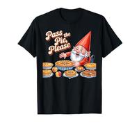 Nain de Thanksgiving Amusant Pass The Pie Please T-Shirt
