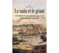 Nain et le geant Cultures politiques et diplomatie - Pur - Presses Universitaires Rennes - broché - Essai