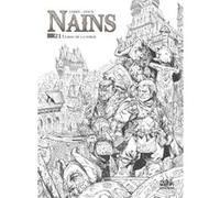 Nains T21 - Édition NB Pierre-Denis Goux (Dessinateur), Nicolas Jarry (Auteur)