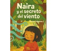 Naira y el secreto del viento