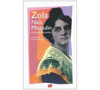 Émile Zola – Naïs Micoulin – Et autres nouvelles – Poche
