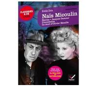 Naïs Micoulin et autres nouvelles Suivi d'un parcours « Du réalisme au naturalisme » - Émile Zola - Hatier - broché - Scolaire / Universitaire