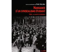 Naissance d un syndicalisme etudiant 1946, la Charte de Grenoble - Robi Morder - Syllepse Eds - broché - Essai