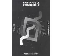 Naissance de l’anarchisme