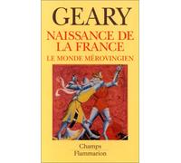 Naissance de la france - le monde merovingien
