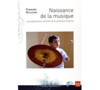 Naissance de la musique avec 2 cd - Arnaud Delalande - Presses Universitaires Rennes - Livre CD - Essai CD