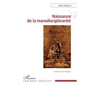 Naissance de la transdisciplinarité