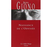 Naissance de l'odyssée de Giono. Jean (2002) Broché