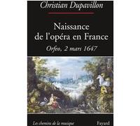 Naissance de l'opéra en France: Orfeo, 2 mars 1647