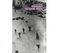 Victor Serge – Naissance de notre force – Roman – Broché – Flammarion