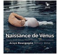 Naissance De Vénus - Debussy,Ravel, Poulenc