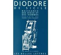 Naissance des dieux et des hommes De Sicile Diodore (Auteur), Michel Casevitz (Traduction), Pierre Vidal-Naquet (Préface)