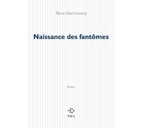 Naissance des fantômes