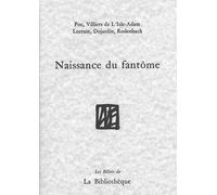 Naissance du fantôme - Collectif - La Bibliotheque - broché - Essai