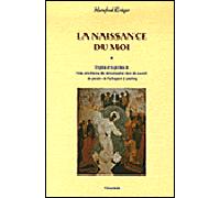 Naissance Du Moi L'idée chrétienne de réincarnation dans le courant de pensée de Pythagore à Lessing - Manfred Kruger - Triades - broché - Essai